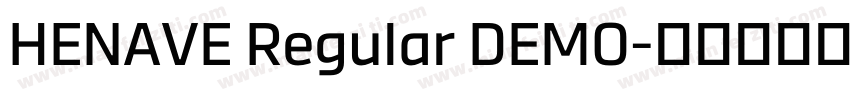 HENAVE Regular DEMO字体转换